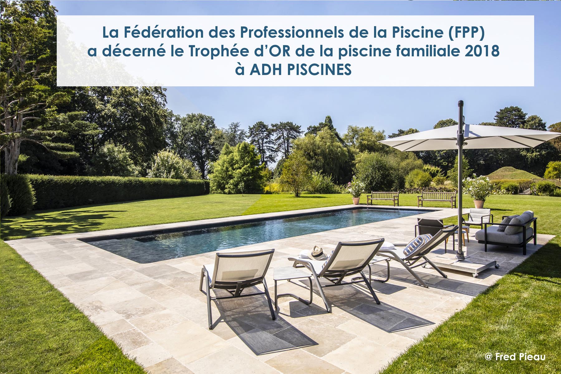ADH Piscine, Trophée d’or FPP de la piscine familiale de forme angulair